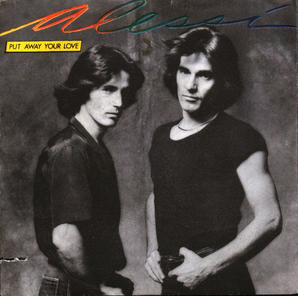 Alessi : Put Away Your Love (7")