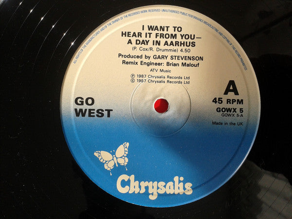Go West : I Want To Hear It From You (12")