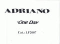 Adriano (11) : One Day (12", W/Lbl)