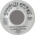 Al Brown Rhythm Band : I Wanna Dance (7", Single, Styrene)