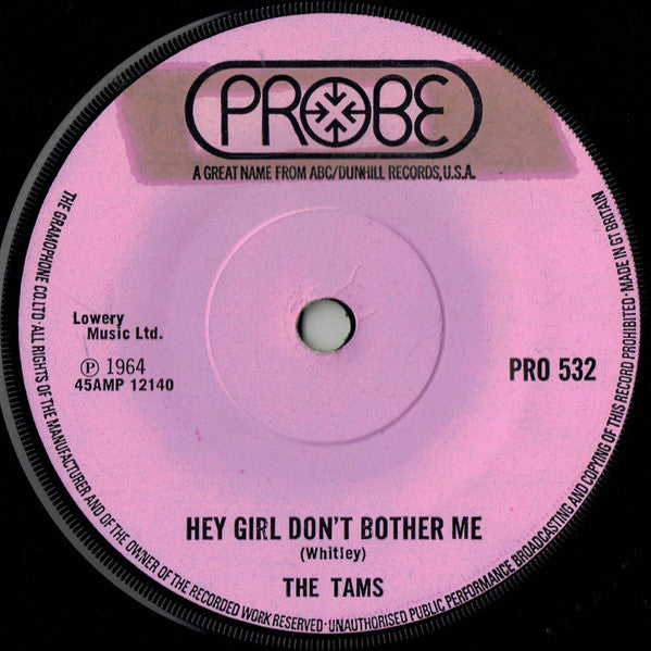 The Tams : Hey Girl Don't Bother Me (7", RE, Sol)