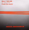 Billy The Kid (4) : Freak The Music (12")