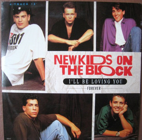 New Kids On The Block : I'll Be Loving You (Forever) (12", Maxi)