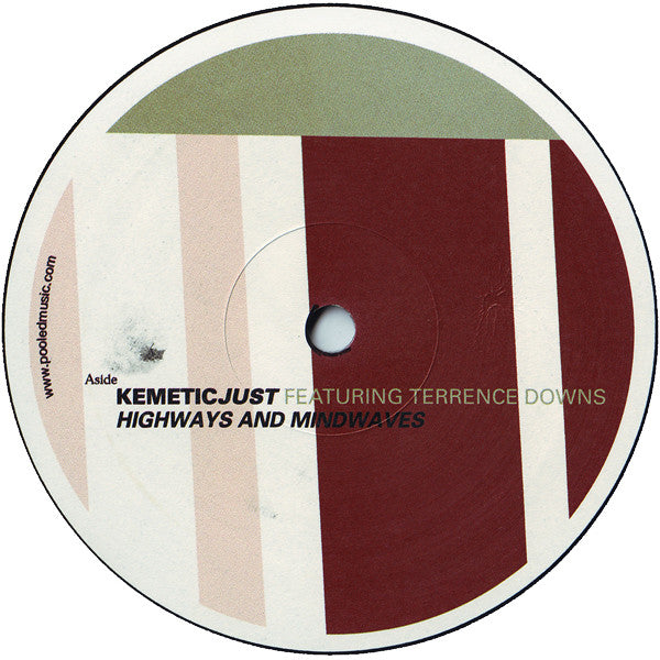 Kemetic Just : Highways And Mindwaves (12")