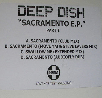 Deep Dish : Sacramento E.P. (Part 1) (2x12", Advance, EP, TP)