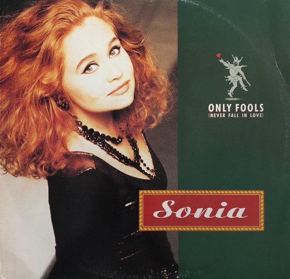 Sonia : Only Fools (Never Fall In Love) (12")