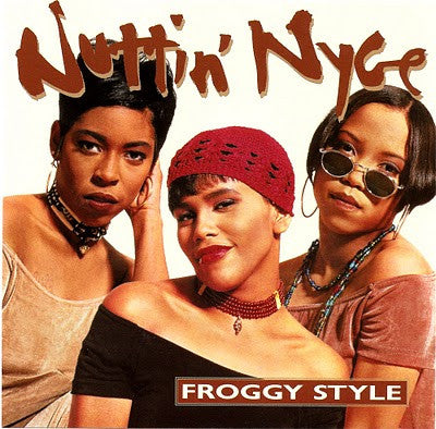 Nuttin' Nyce : Froggy Style (12")