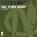 Oxide & Neutrino : Bound 4 Da Reload (Casualty) (CDr, Single, Promo)
