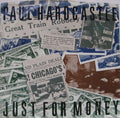 Paul Hardcastle : Just For Money (7")