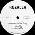Rozalla : Don't Go Lose It Baby (12", Promo)