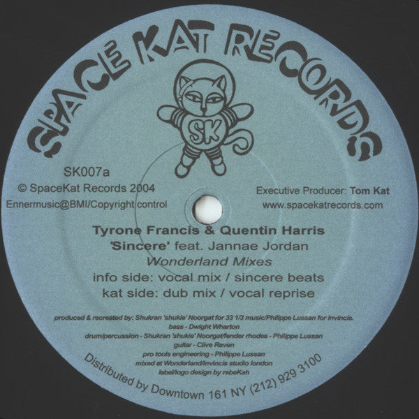 Tyrone Francis & Quentin Harris Feat. Jannae Jordan : Sincere (Wonderland Mixes) (12")