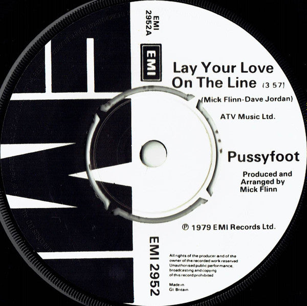 Pussyfoot : Lay Your Love On The Line (7")