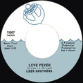Leer Brothers : Love Fever (7", Styrene)