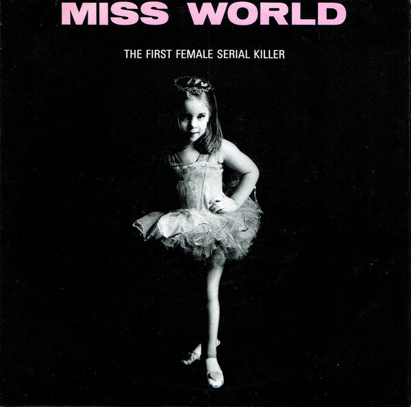 Miss World : The First Female Serial Killer (7", Single)