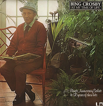 Bing Crosby : At My Time Of Life (LP, Comp)