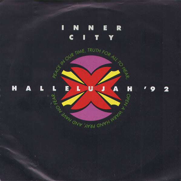 Inner City : Hallelujah '92 (7", Single)