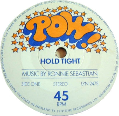 Ronnie Sebastian : Hold Tight / Time To Play (7")