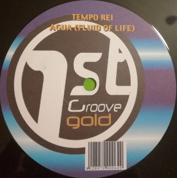 Tempo Rei : Agua (Fluid Of Life) (12")