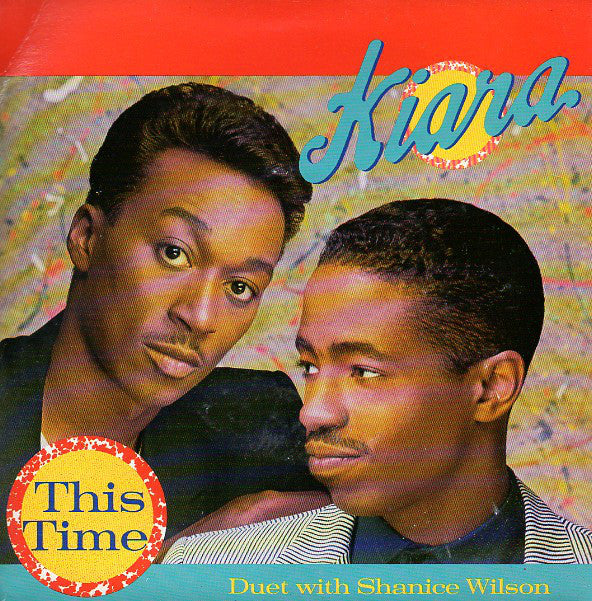 Kiara Duet With Shanice Wilson : This Time (12")