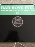 Bad Boys Inc. : Whenever You Need Someone (12", Single, Promo)