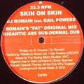 DJ Romain Ft. Gail Powers : Skin On Skin (12")