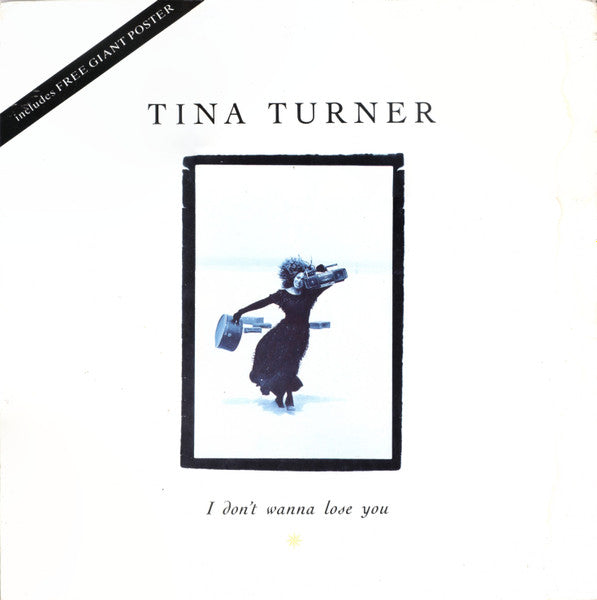 Tina Turner : I Don't Wanna Lose You (12", Single, Pos)