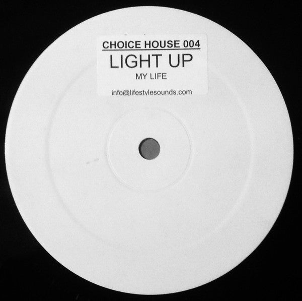 Light Up : My Life (12", W/Lbl, Sti)