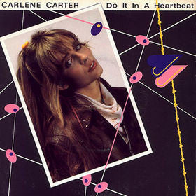 Carlene Carter : Do It In A Heartbeat (7", Single)
