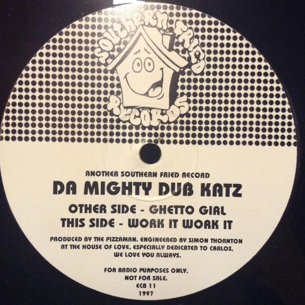 Da Mighty Dub Katz* : Ghetto Girl / Work It Work It (12", Promo)