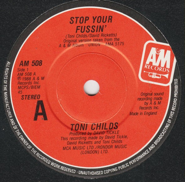 Toni Childs : Stop Your Fussin (7", Ltd, Gat)