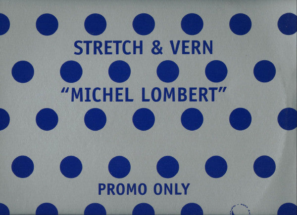 Stretch & Vern : Michel Lombert  (12", Promo, Sil)