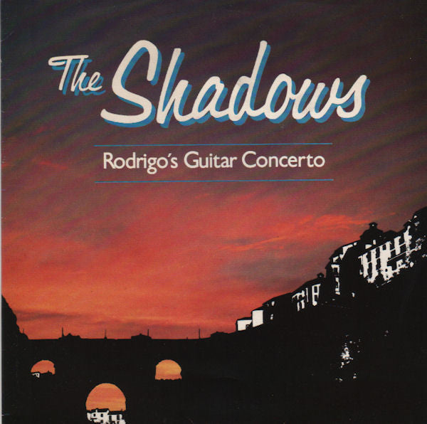 The Shadows : Rodrigo's Guitar Concerto De Aranjuez (Theme From The 2nd Movement) (7", Single)