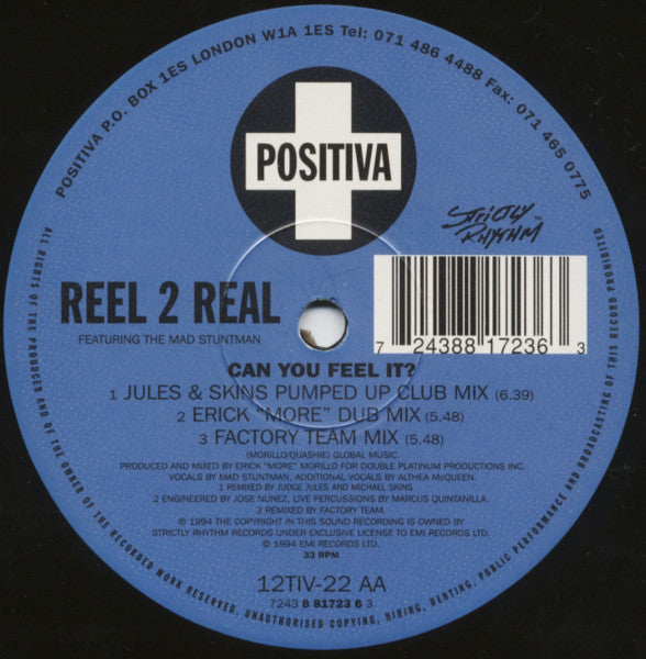 Reel 2 Real Featuring The Mad Stuntman : Can You Feel It? (12")