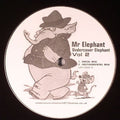 Mr. Elephant : Undercover Elephant Volume 2 (12")
