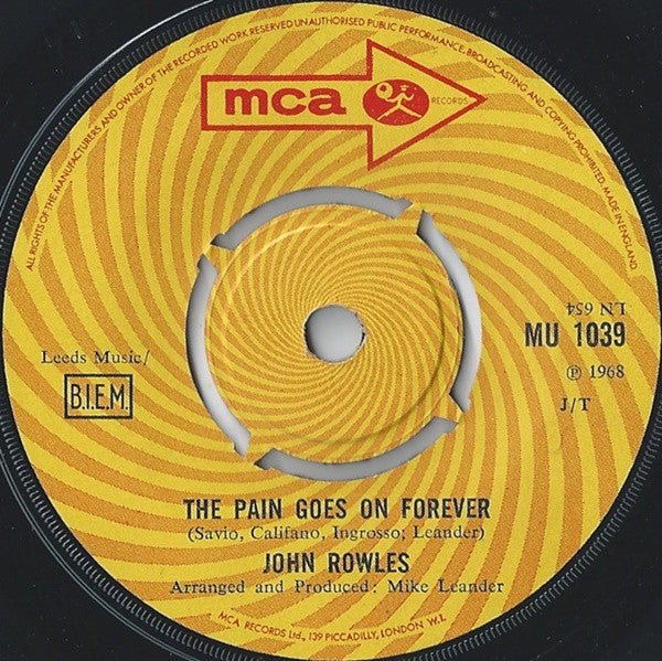 John Rowles : The Pain Goes On Forever (7")