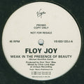 Floy Joy : Weak In The Presence Of Beauty (12", Promo)