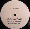 Minimal Funk : Turn It To The House (12", Promo)