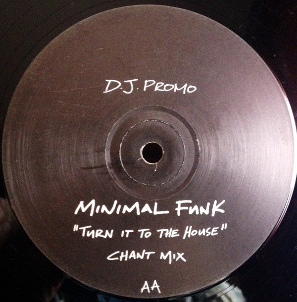 Minimal Funk : Turn It To The House (12", Promo)