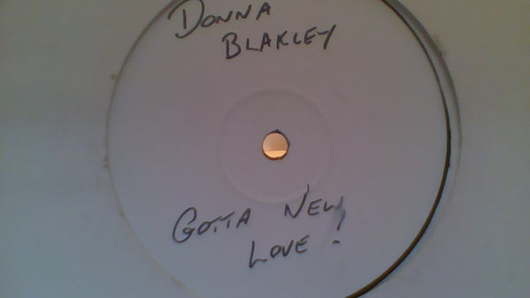 Donna Blakely : Gotta New Love (12", W/Lbl)