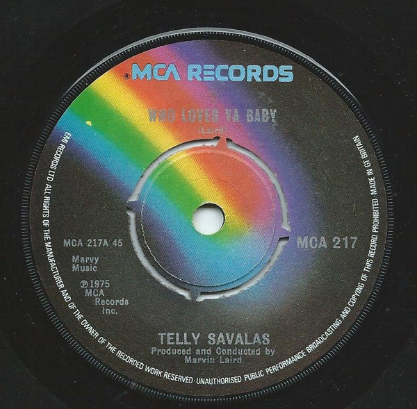 Telly Savalas : Who Loves Ya Baby (7", Single)