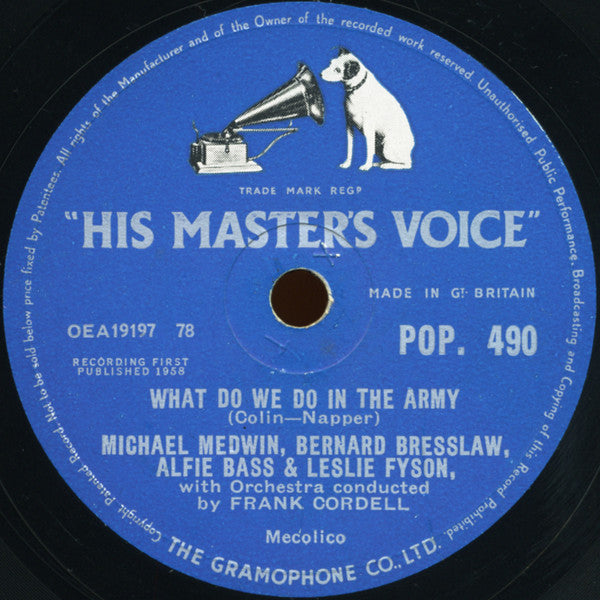 Michael Medwin, Bernard Bresslaw, Alfie Bass & Leslie Fyson : The Signature Tune Of The Army Game / What Do We Do In The Army (Shellac, 10")