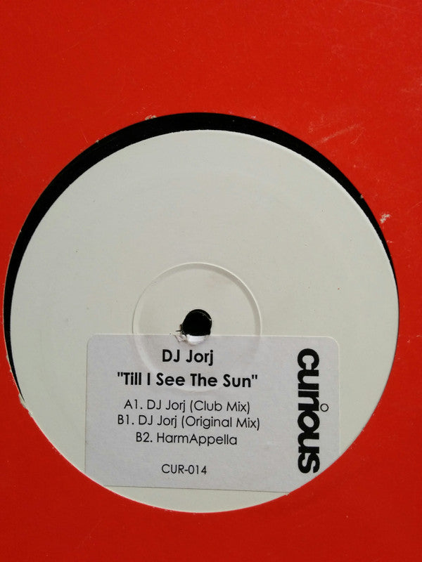 DJ Jorj : Till I See The Sun (12", W/Lbl)