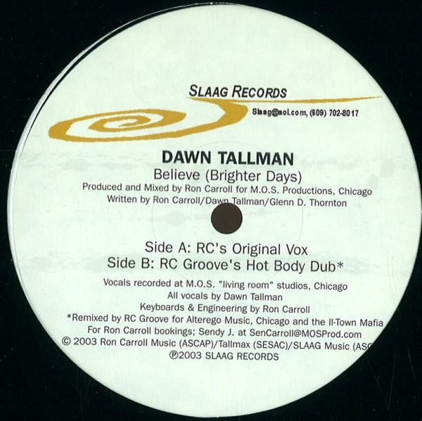Dawn Tallman : Believe (Brighter Days) (12")