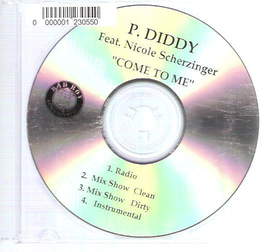 P. Diddy Feat. Nicole Scherzinger : Come To Me (CDr, Single)
