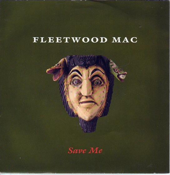 Fleetwood Mac : Save Me (7", Single, Sol)