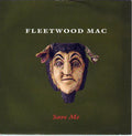 Fleetwood Mac : Save Me (7", Single, Sol)