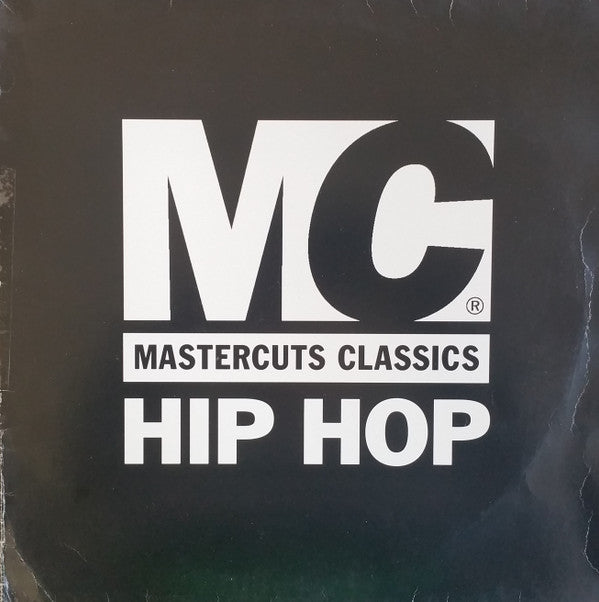 Various : Mastercuts Classics Hip Hop (12")