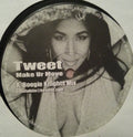 Tweet : Make Ur Move (12")