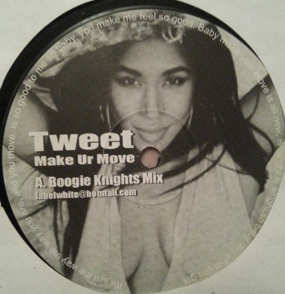 Tweet : Make Ur Move (12")