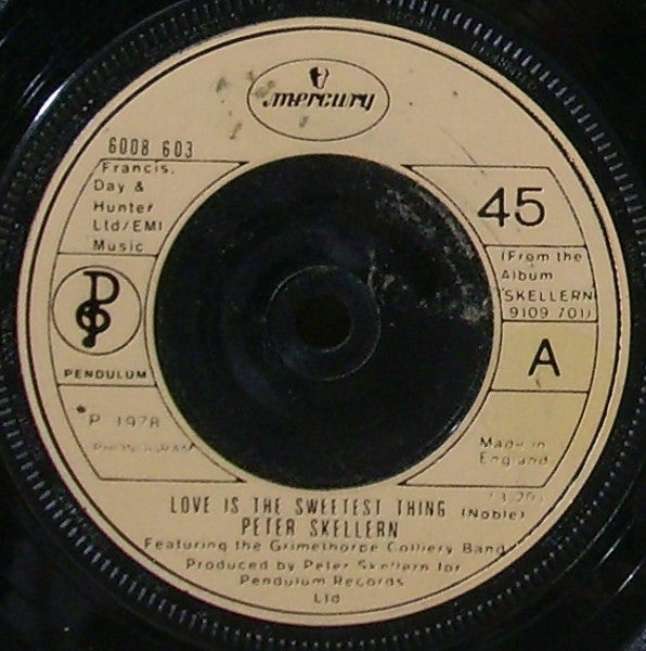 Peter Skellern : Love Is The Sweetest Thing (7")